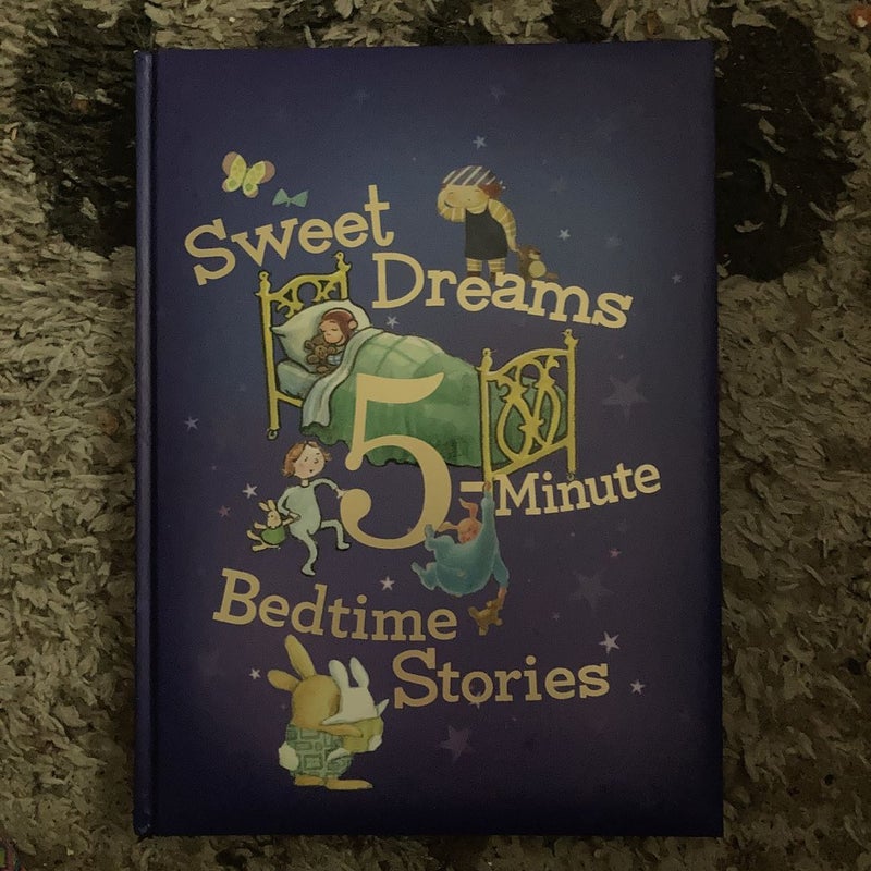 Sweet Dreams 5-Minute Bedtime Stories