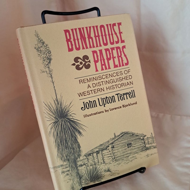 Bunkhouse Papers