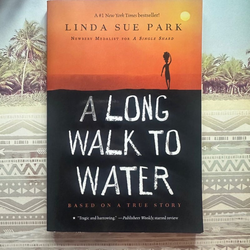 A Long Walk to Water