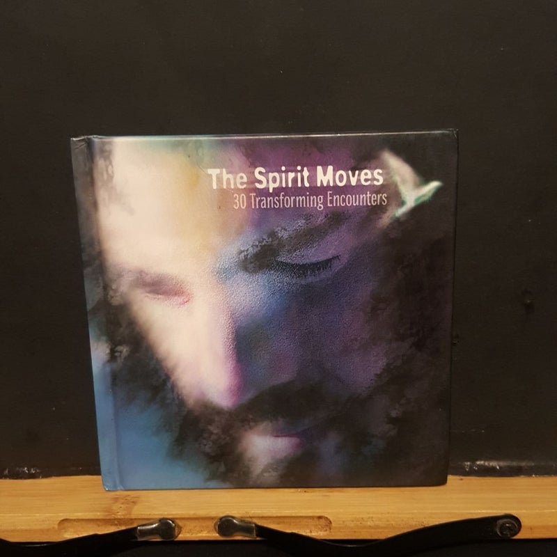 The Spirit Moves