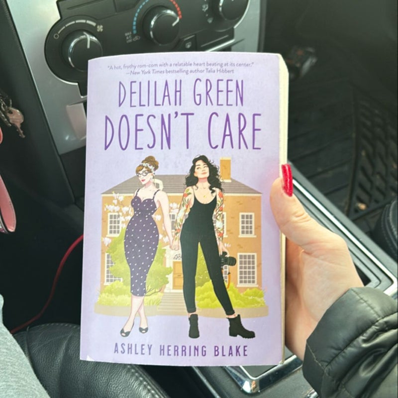 Delilah Green Doesn't Care