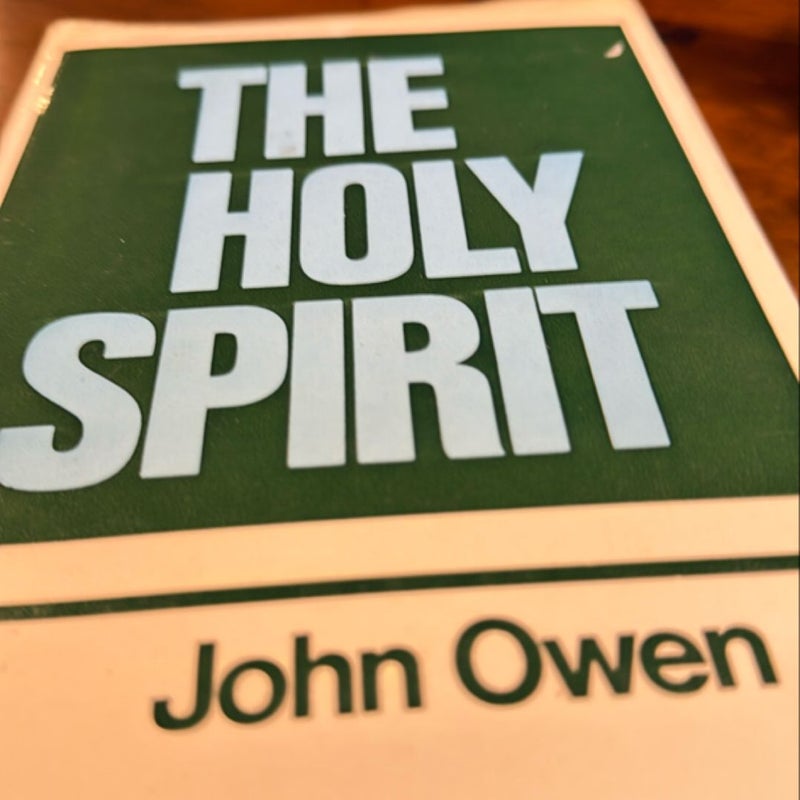 The Holy Spirit John Owen volume 3 