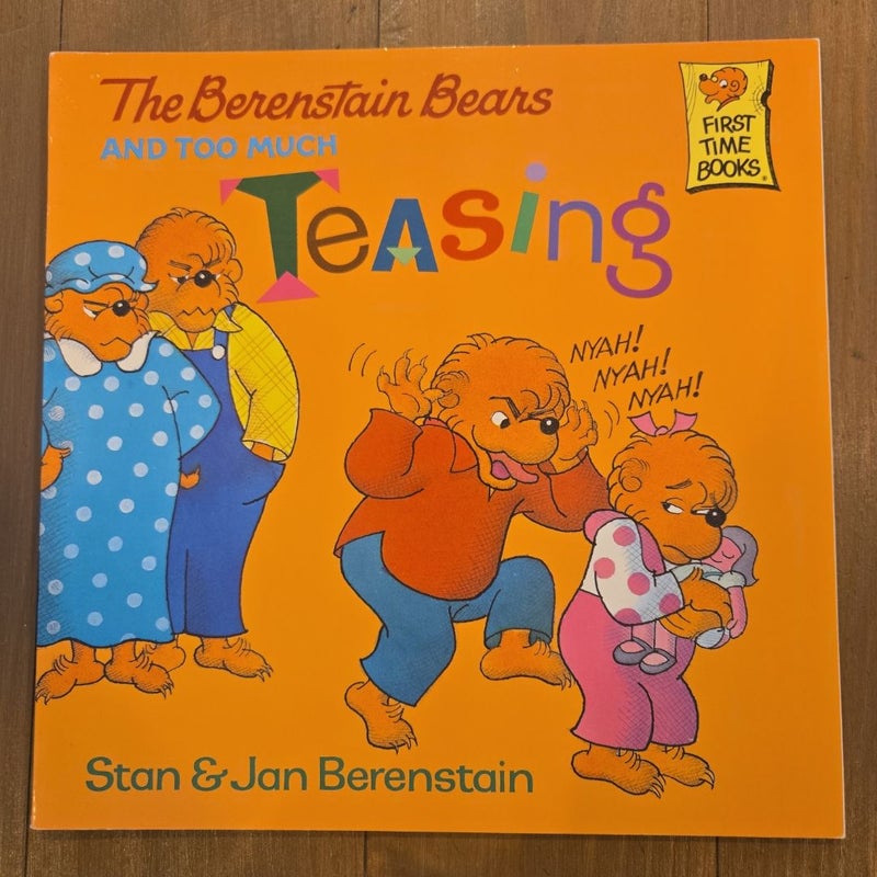 The Berenstain Bears and Too Much Teasing