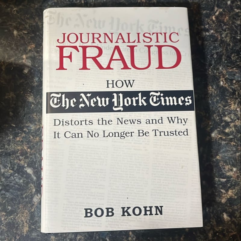 Journalistic Fraud by Bob Kohn