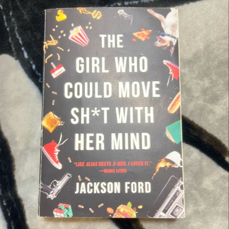 The Girl Who Could Move Sh*t with Her Mind