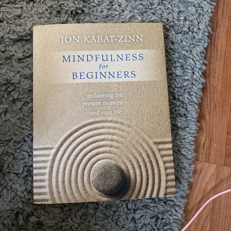 Mindfulness for Beginners