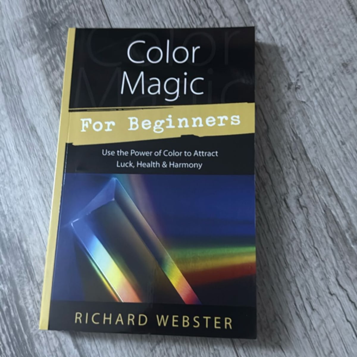 Color Magic for Beginners by Richard Webster