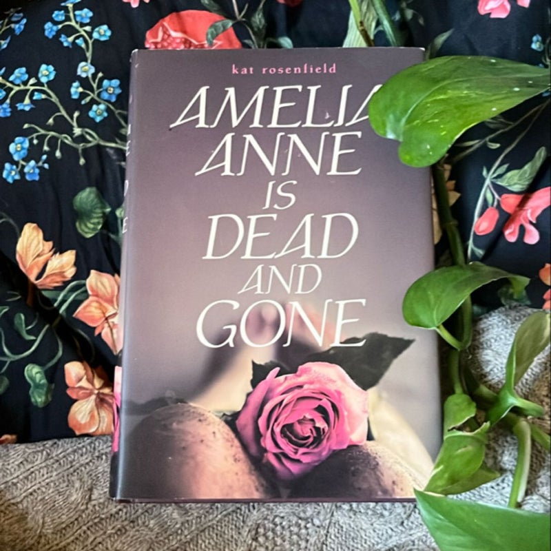 Amelia Anne Is Dead and Gone