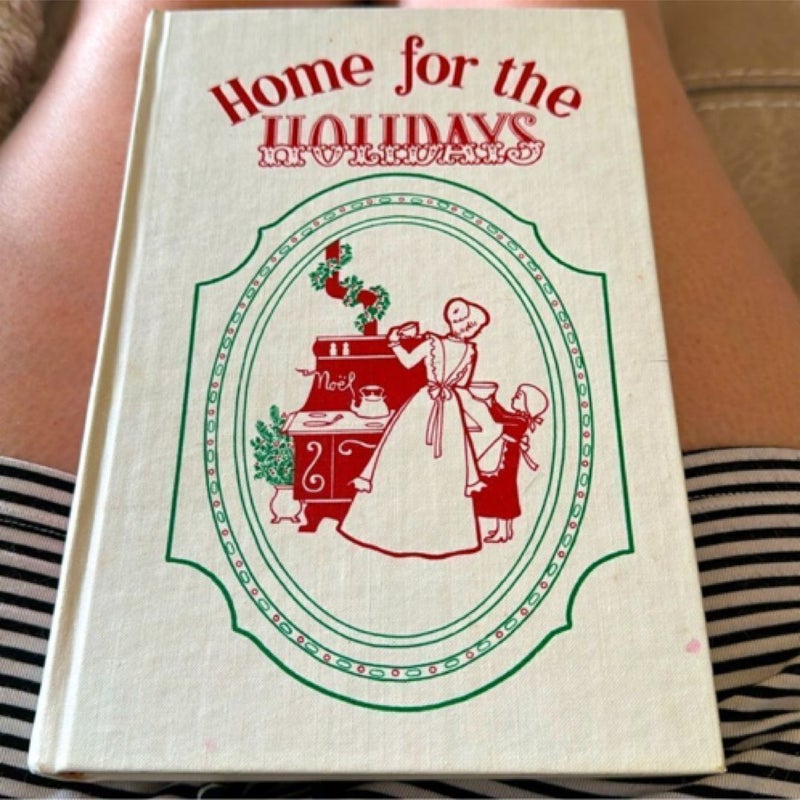 Home For The Holidays Cookbook 1977