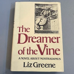 The Dreamer of the Vine