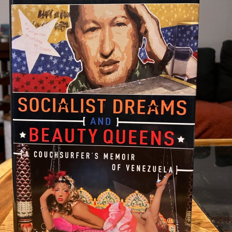 Socialist Dreams and Beauty Queens