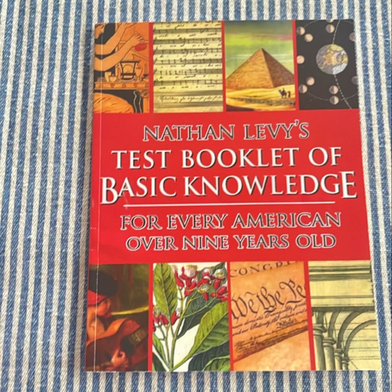 Nathan Levy's Test Booklet of Basic Knowledge for Every American over Nine Years Old