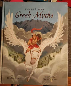 Classic Stories Greek Myths