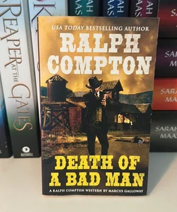 Ralph Compton Death of a Bad Man