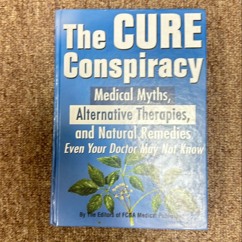 The Cure Conspiracy