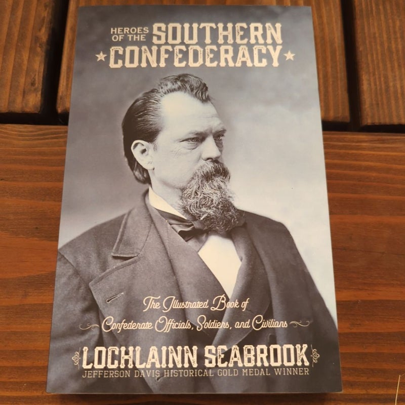 Heroes of the Southern Confederacy