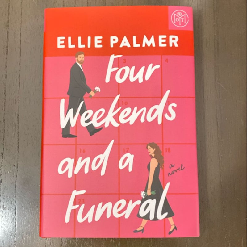 Four Weekends and a Funeral