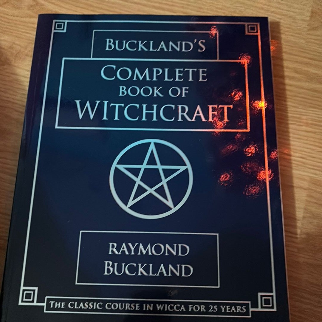 Buckland's Complete Book of Witchcraft