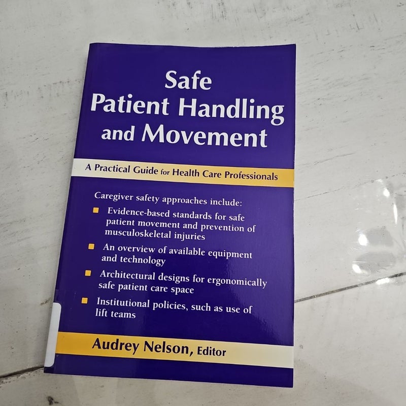 Safe Patient Handling and Movement