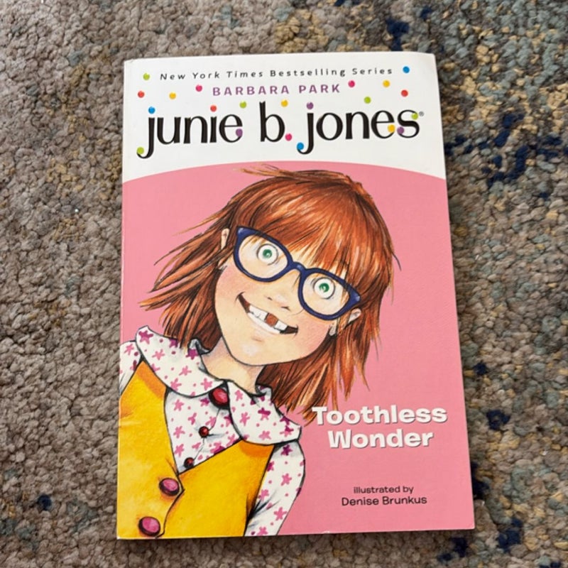 Junie B. Jones #20: Toothless Wonder