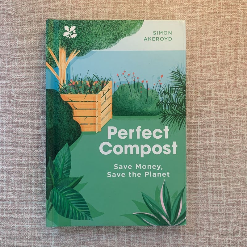 Perfect Compost: a Practical Guide