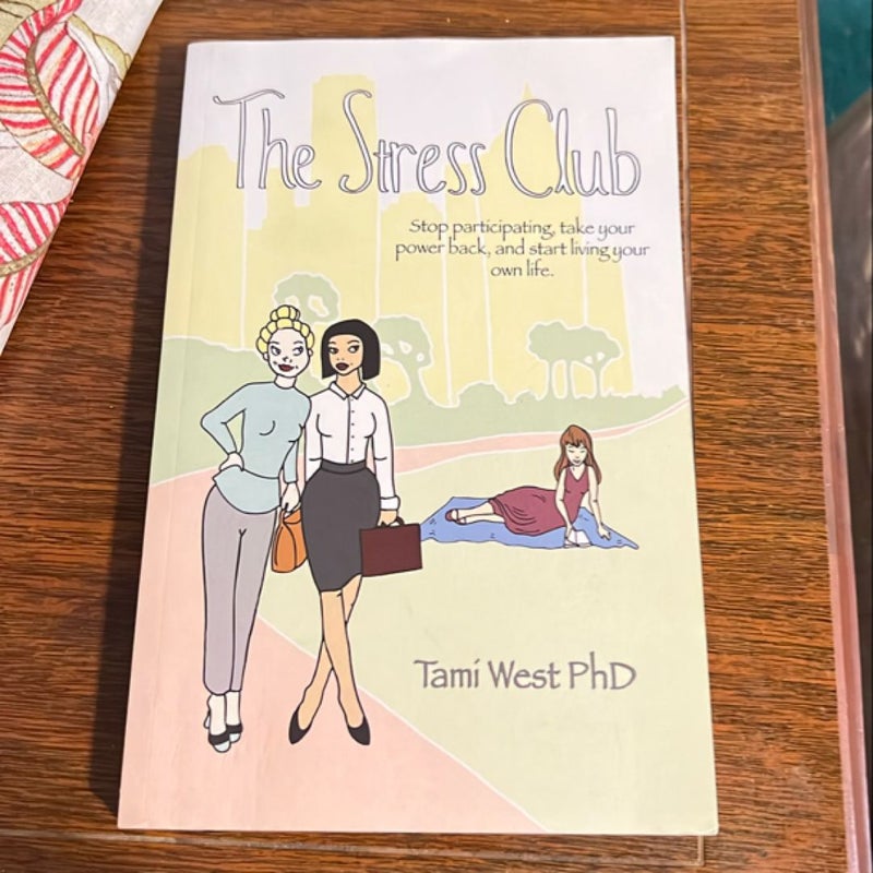 The Stress Club