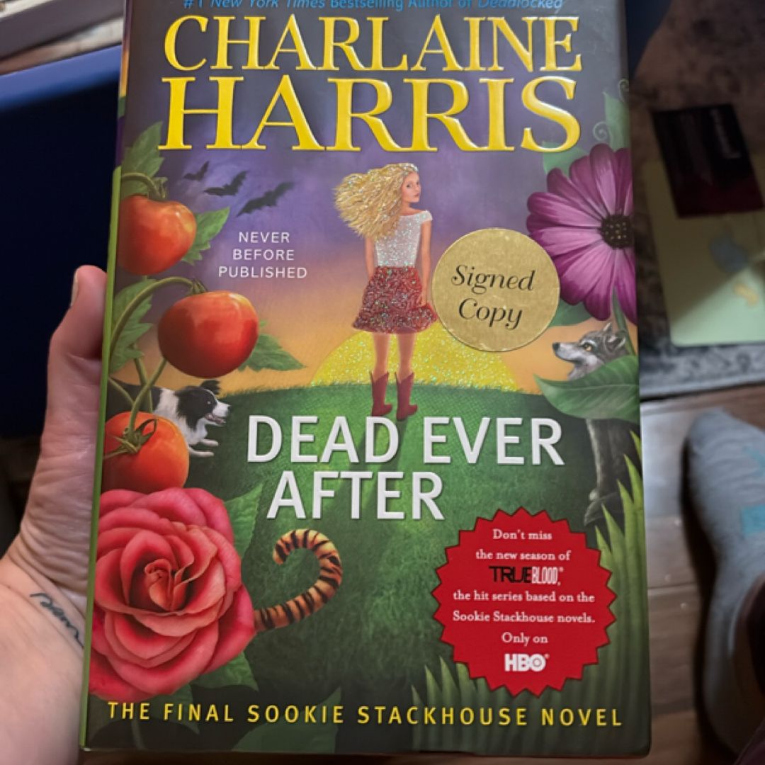 Dead Ever After - Signed/Autographed Copy