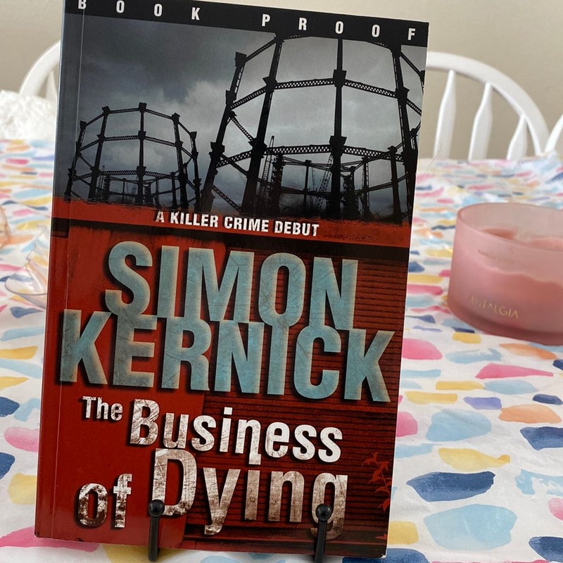 The business of dying (ARC)