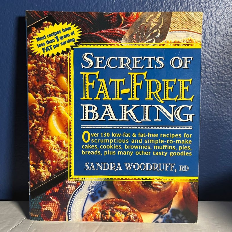 Secrets of Fat-Free Baking