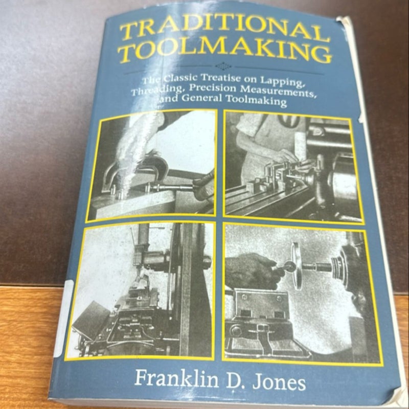 Traditional Toolmaking