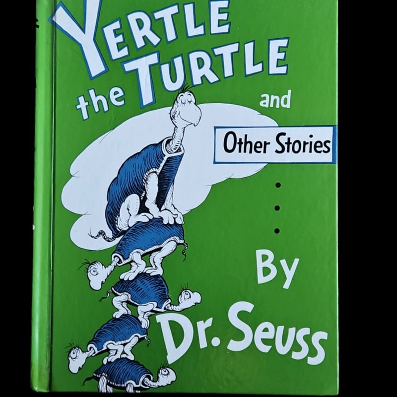 Yertle the Turtle and Other Stories