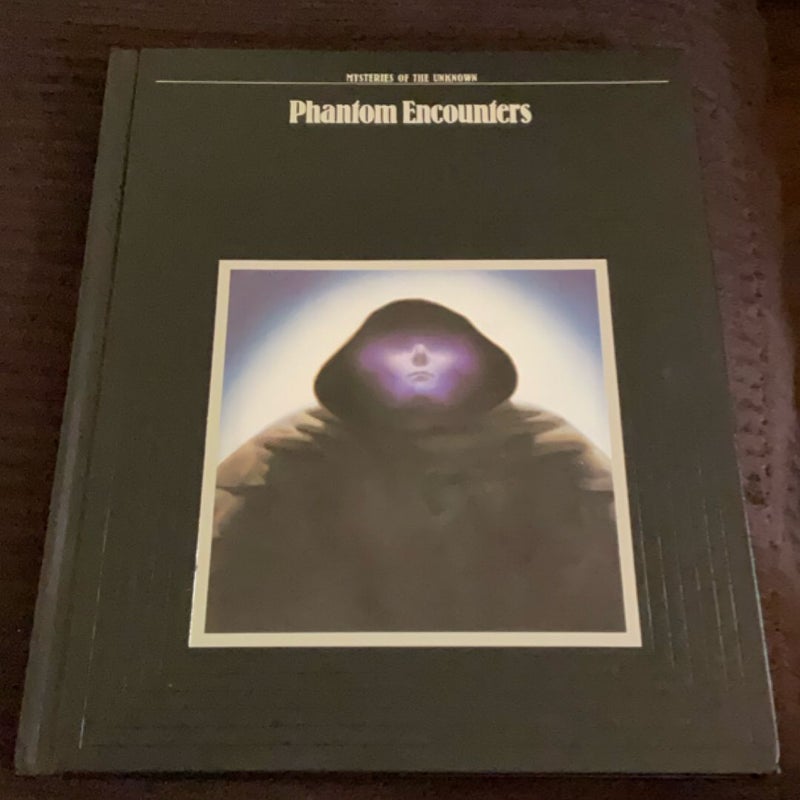 Phantom Encounters