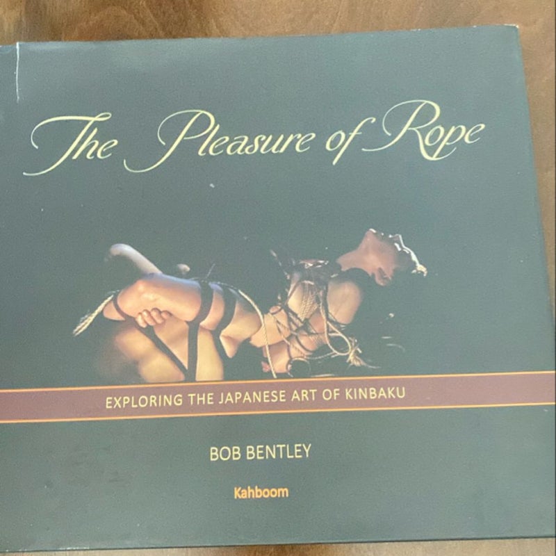 The Pleasure of Rope