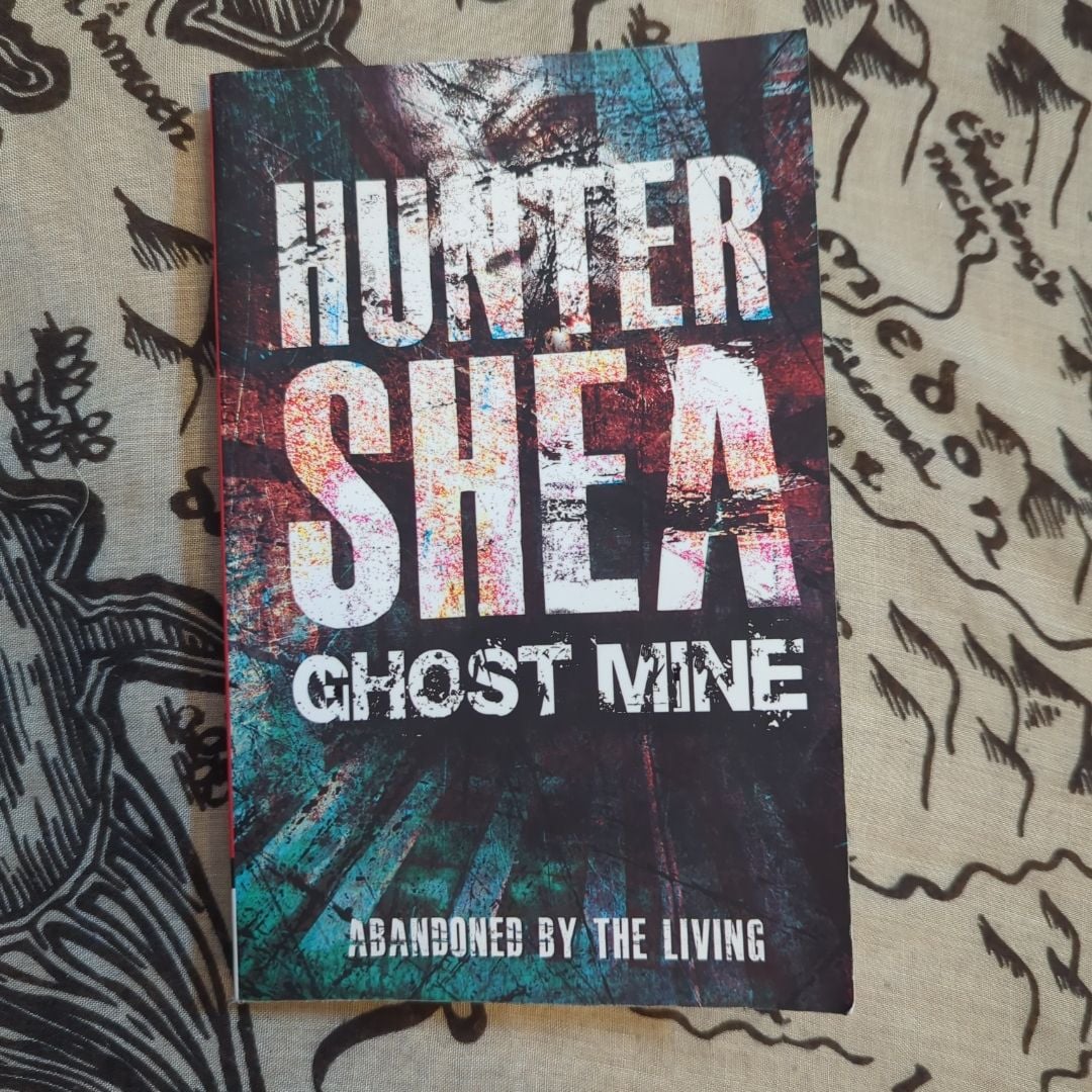 Ghost Mine by Hunter Shea, Paperback | Pangobooks