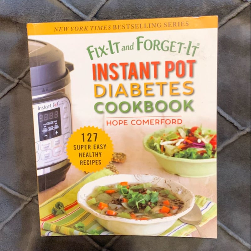 Fix-It and Forget-It Instant Pot Diabetes Cookbook