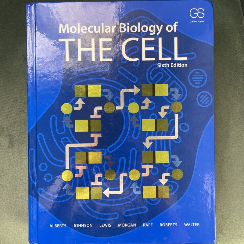 Molecular Biology of the Cell by Julian Lewis; David Morgan