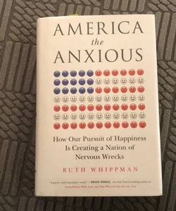 America the Anxious