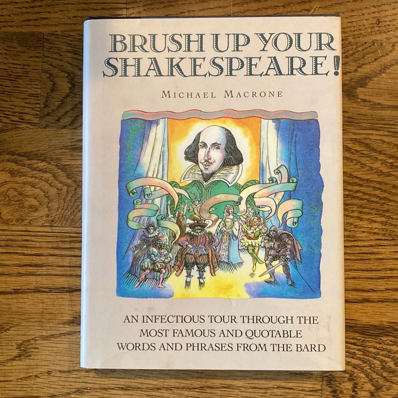 Brush up Your Shakespeare!