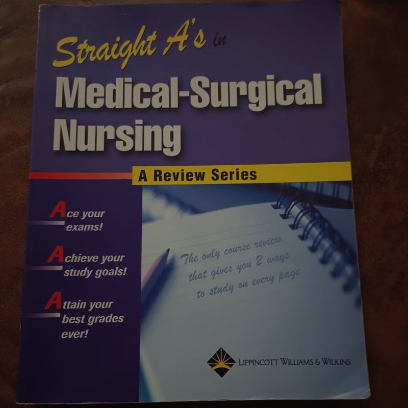 Straight A's in Medical-Surgical Nursing