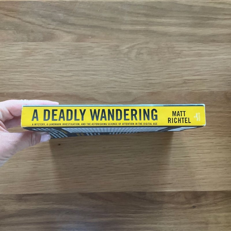 A Deadly Wandering