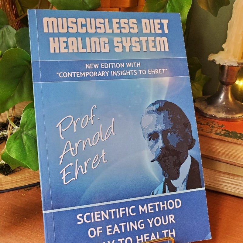 Mucusless Diet Healing System: Scientific Method of Eating Your Way to Health