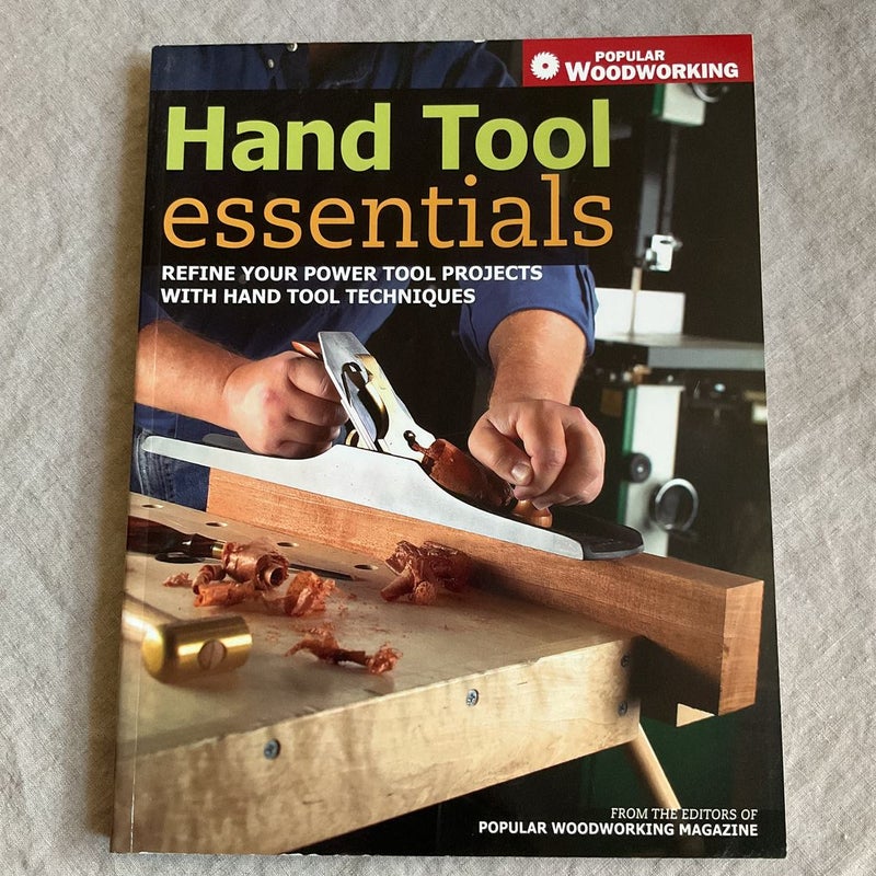 Hand Tool Essentials by Popular Woodworking Editors, Paperback Pangobooks