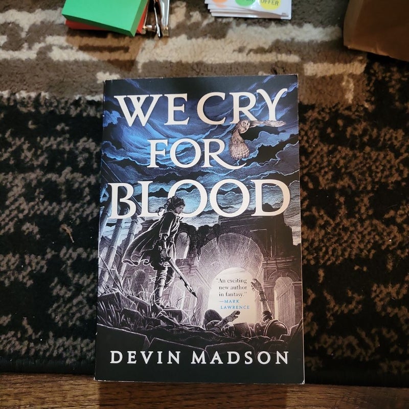 We Cry for Blood
