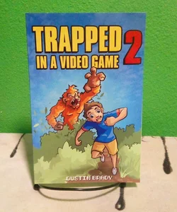 Trapped in a Video Game 2