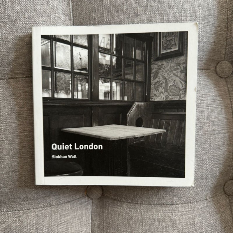 Quiet London