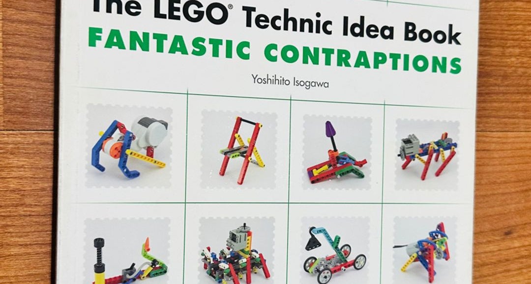 The LEGO Technic Idea Book Fantastic Contraptions by Yoshihito