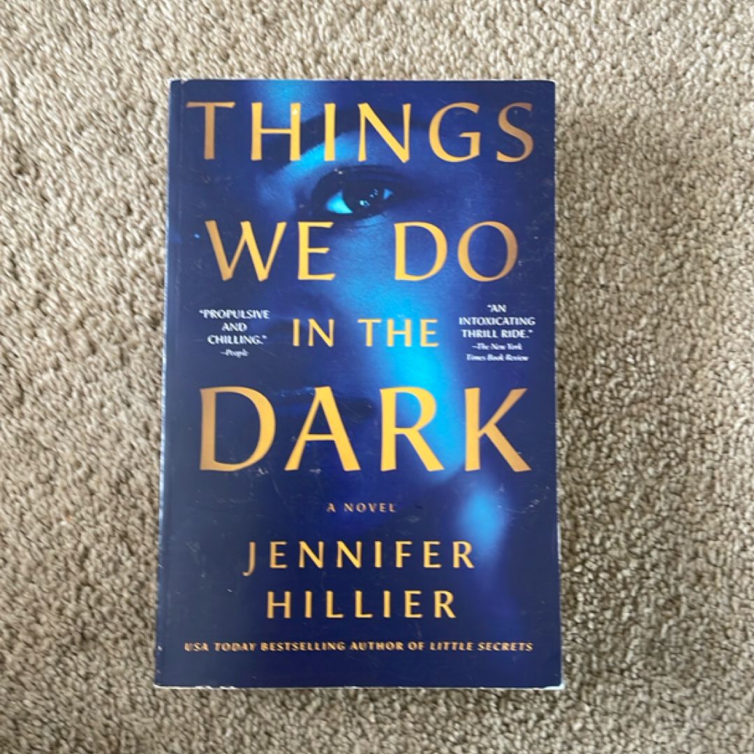 Things We Do in the Dark