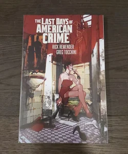 Last Days of American Crime (New Edition)