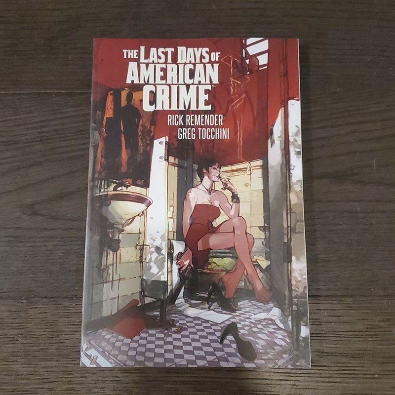 Last Days of American Crime (New Edition)