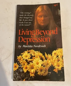 Living Beyond Depression